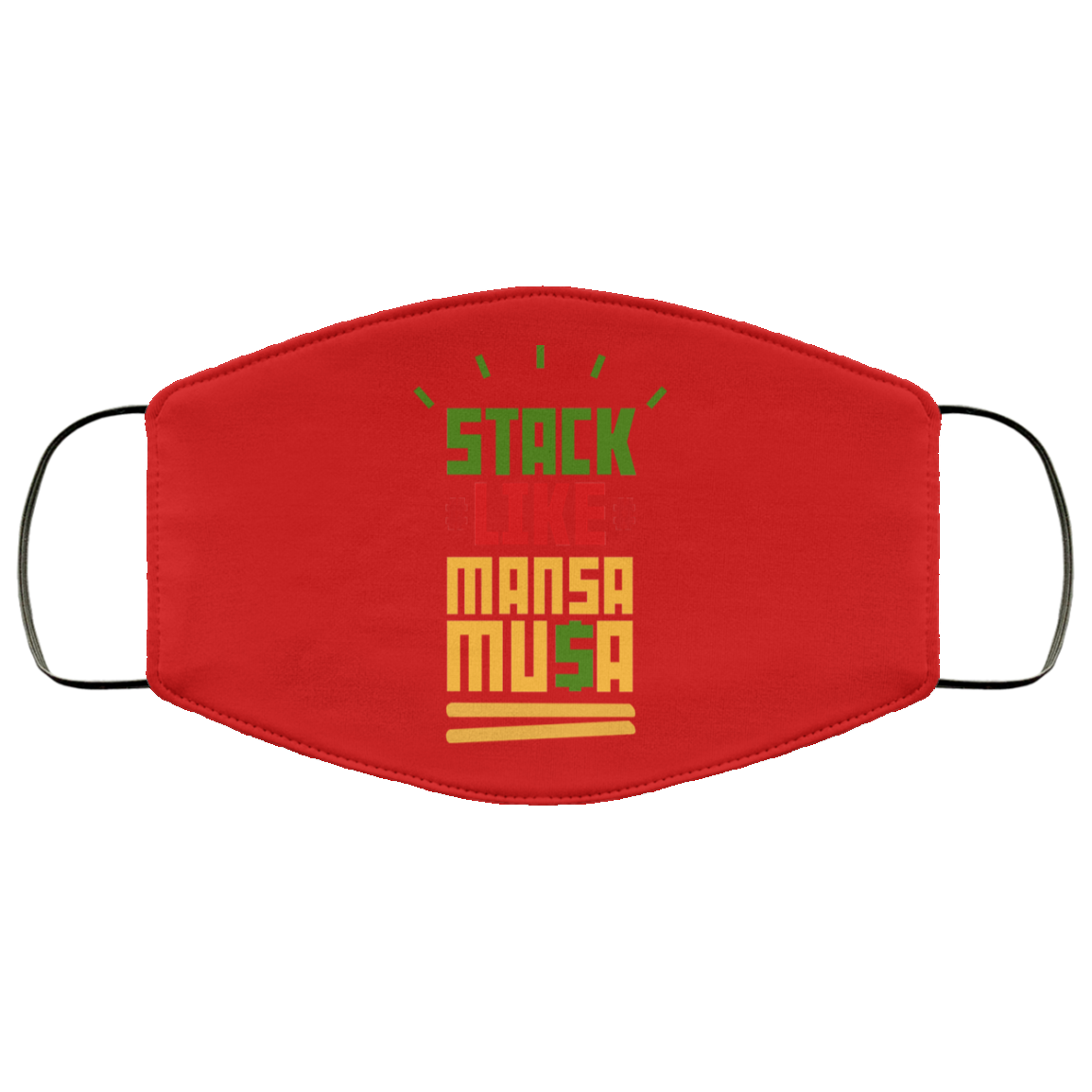 Stack Like Mansa Musa Face Mask