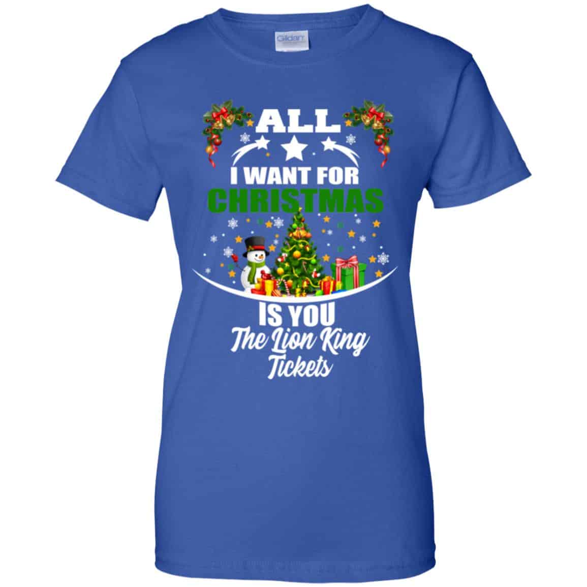 The Lion King: All I Want For Christmas Is You The Lion King Tickets T-Shirts, Hoodie, Tank