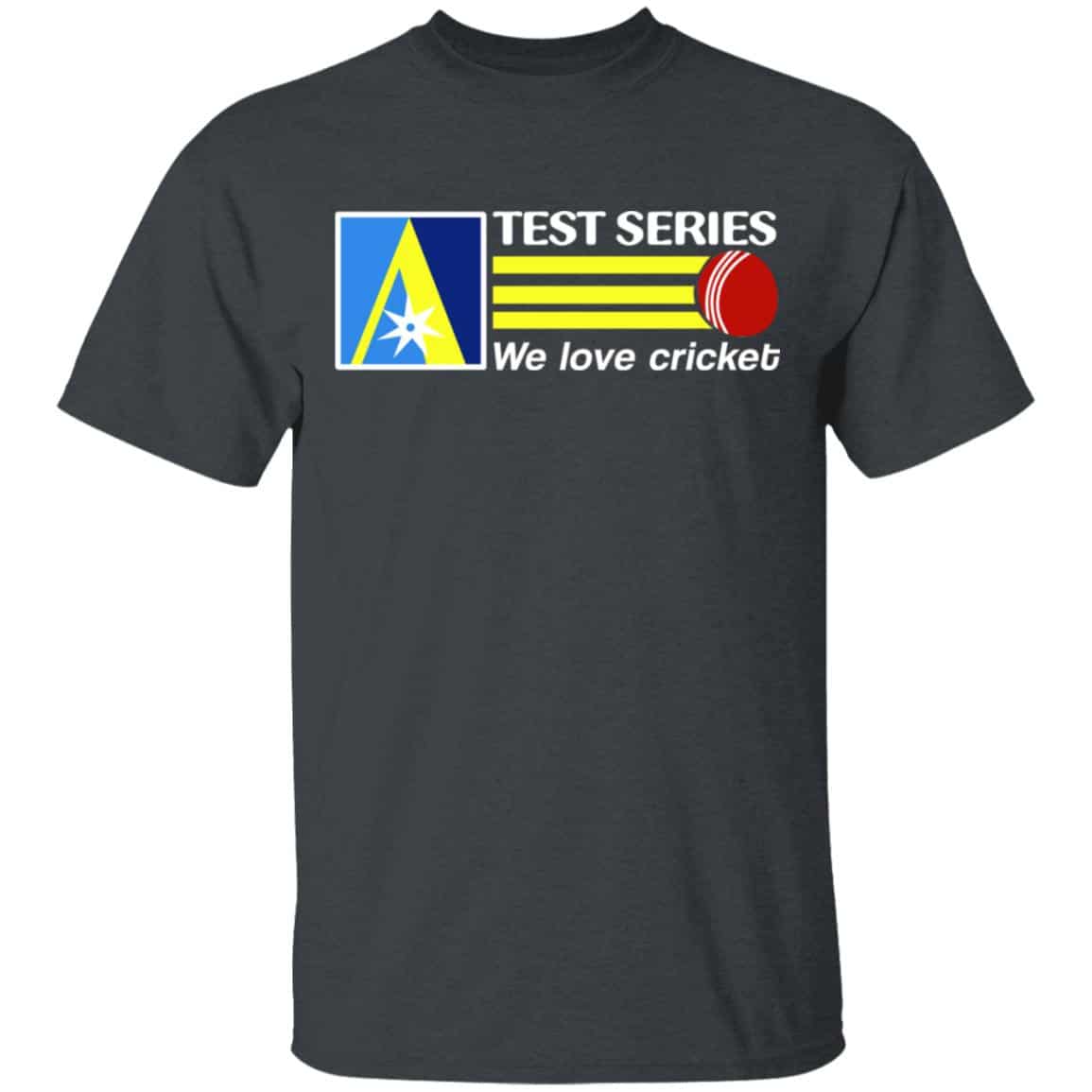 Test Series We Love Cricket Shirt, Hoodie, Tank