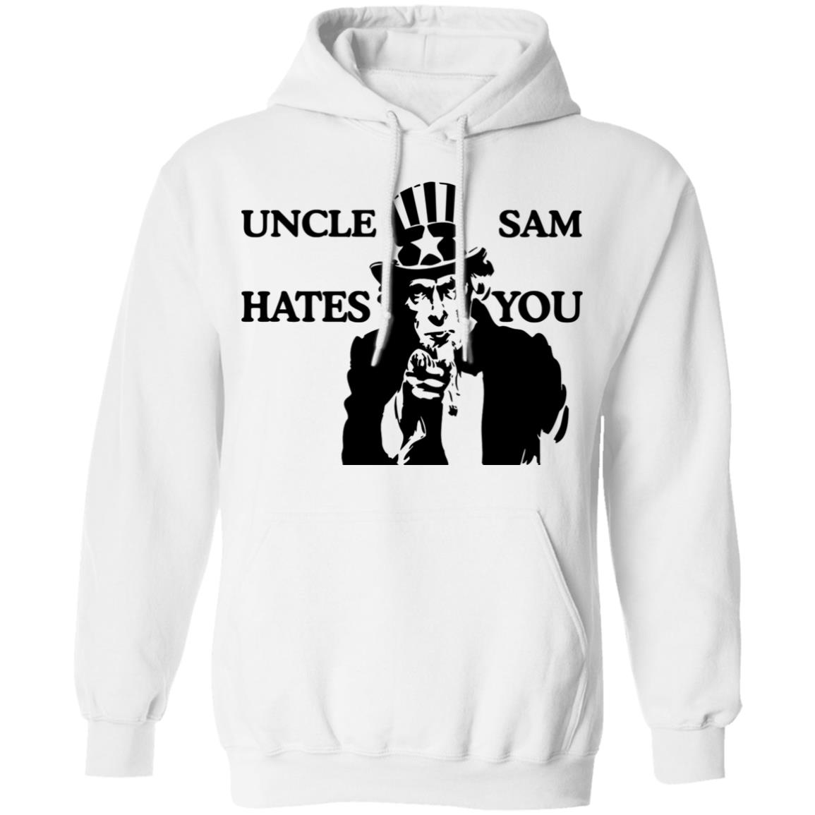 Uncle Sam Hates You Shirt, Hoodie, Tank