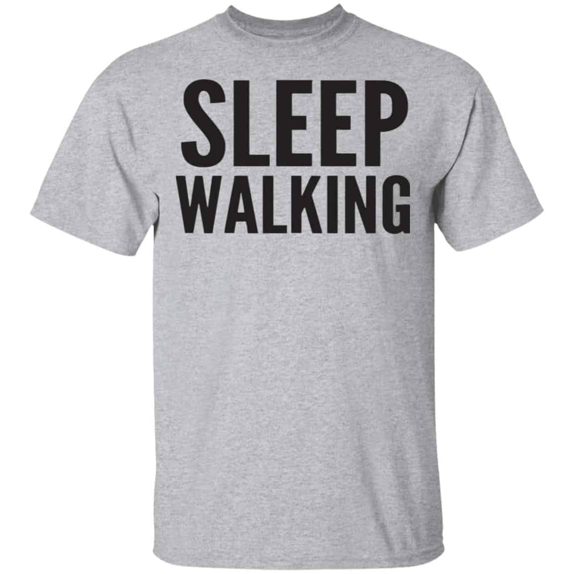 Sleep Walking Shirt, Hoodie, Tank