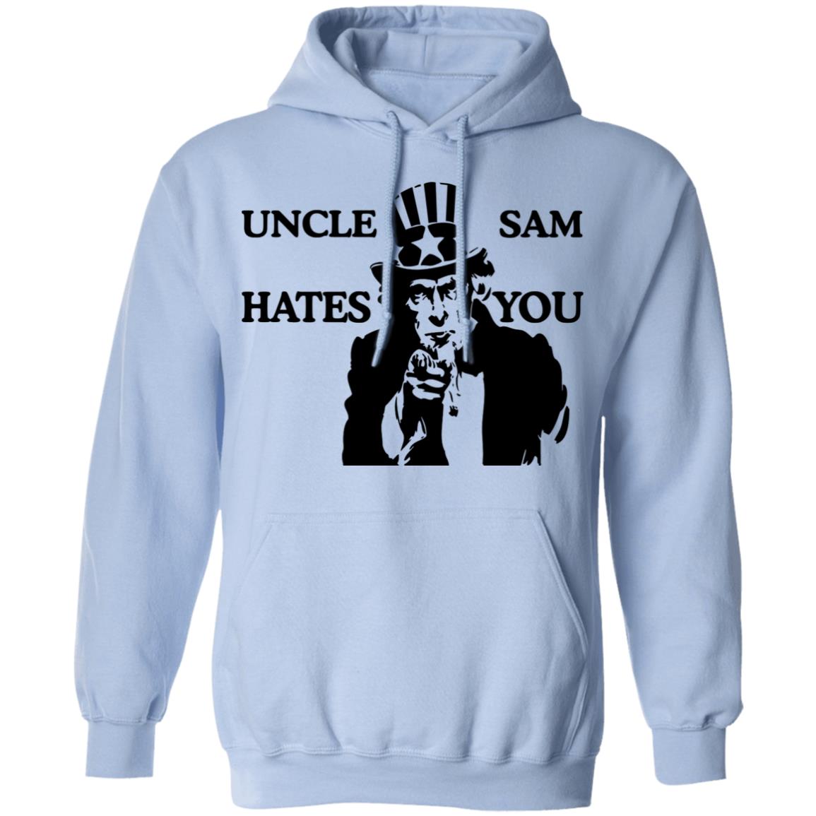 Uncle Sam Hates You Shirt, Hoodie, Tank