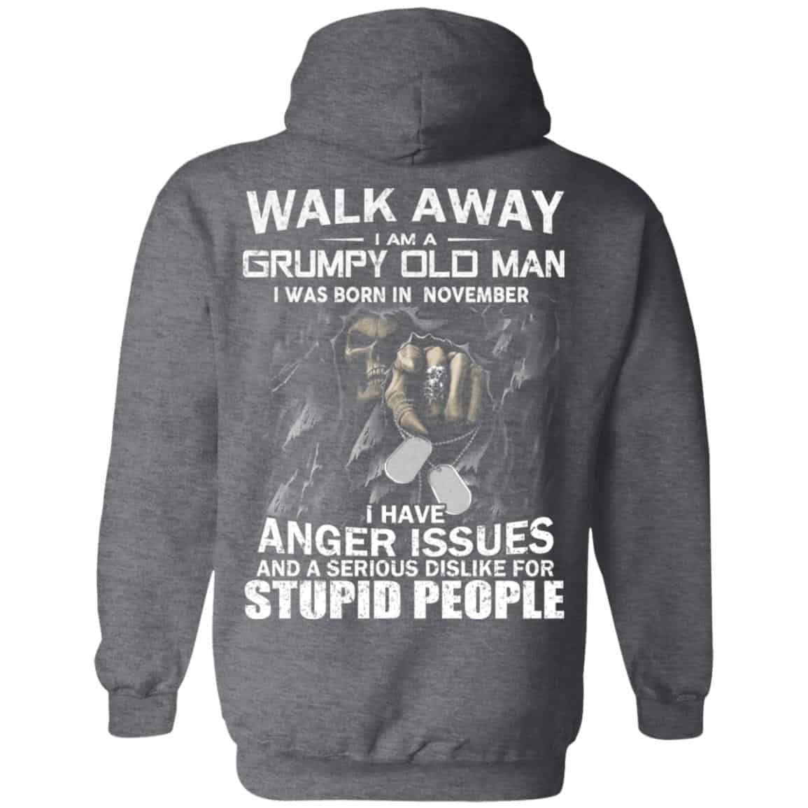 I Am A Grumpy Old Man I Was Born In November Shirt, Hoodie, Tank