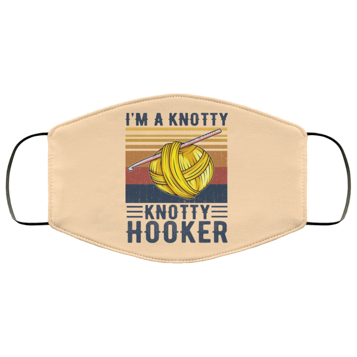 I’m A Knotty Knotty Hooker Knitting Face Mask