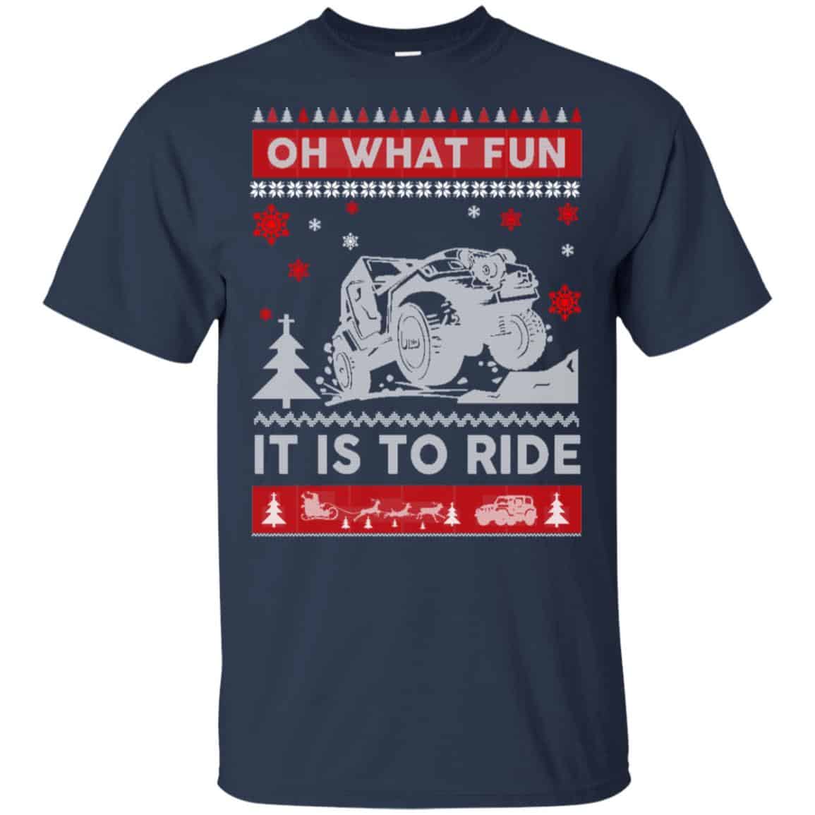 Jeep Sweater Christmas Oh What Fun It Is To Ride T-Shirts, Hoodie, Sweater