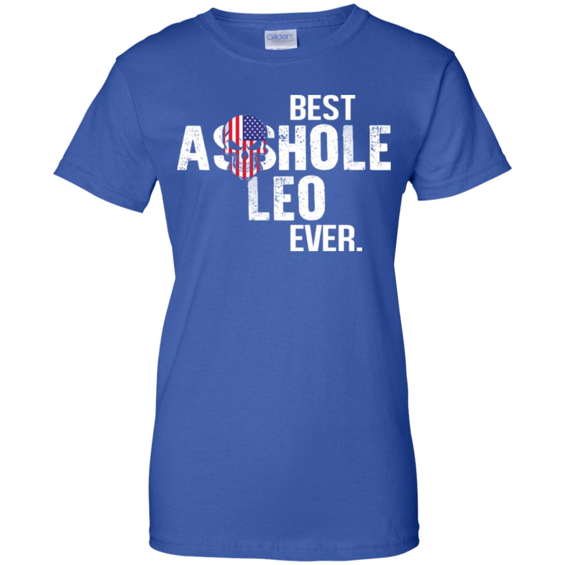 Best Asshole Leo Ever T-Shirts, Hoodie, Tank