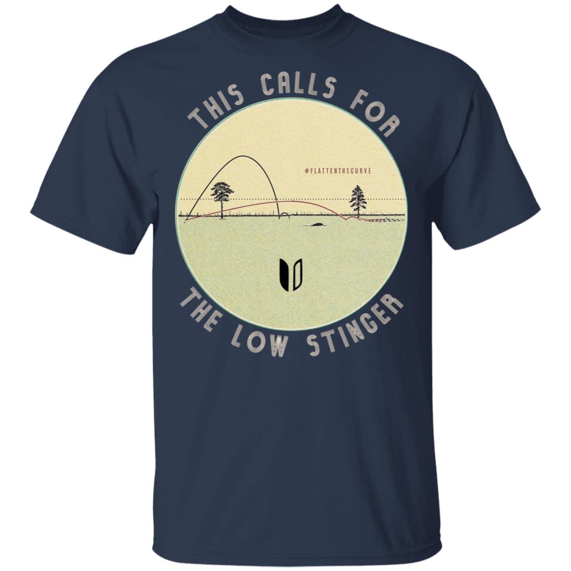 This Calls For The Low Stinger Shirt, Hoodie, Tank