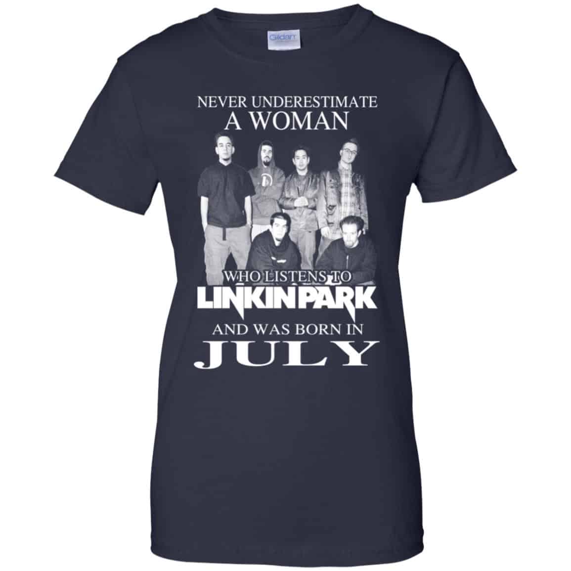 A Woman Who Listens To Linkin Park And Was Born In July T-Shirts, Hoodie, Tank