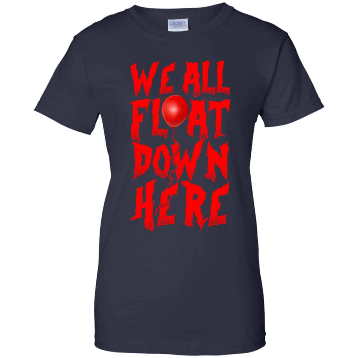 We All Float Down Here Pennywise Shirt, Hoodie, Tank