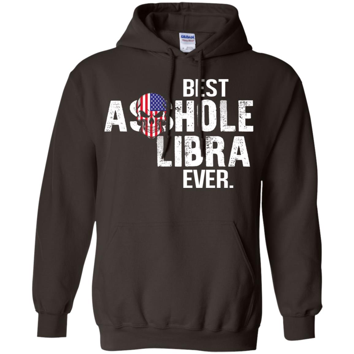 Best Asshole Libra Ever T-Shirts, Hoodie, Tank