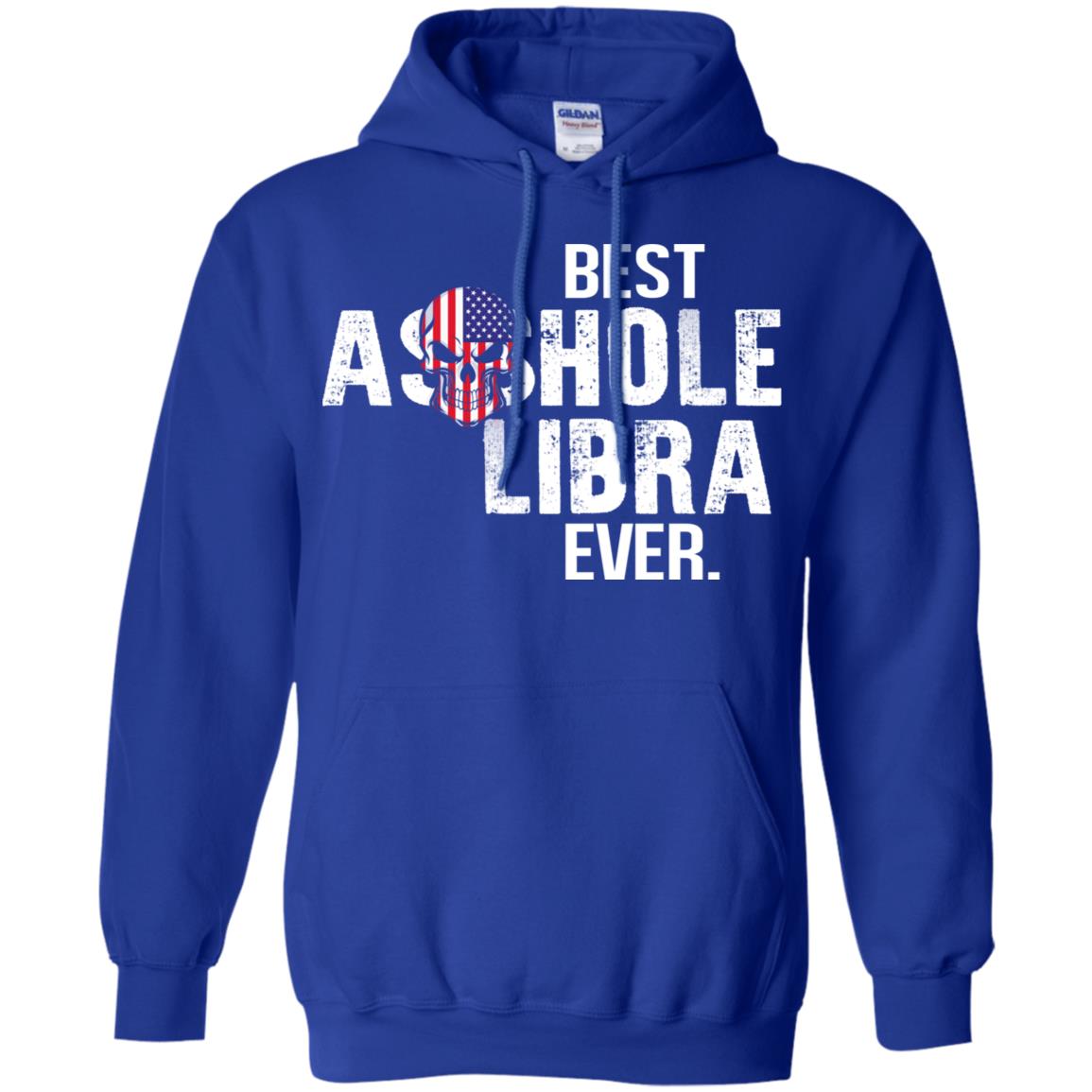 Best Asshole Libra Ever T-Shirts, Hoodie, Tank