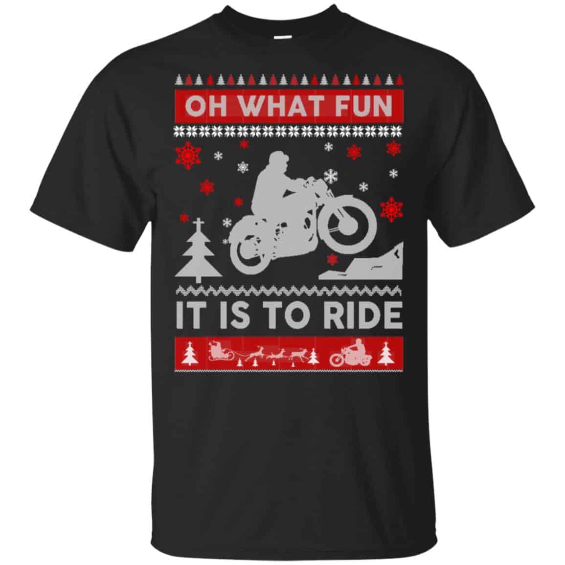 Motorcycle Sweater Christmas Oh What Fun It Is To Ride T-Shirts, Hoodie, Sweater