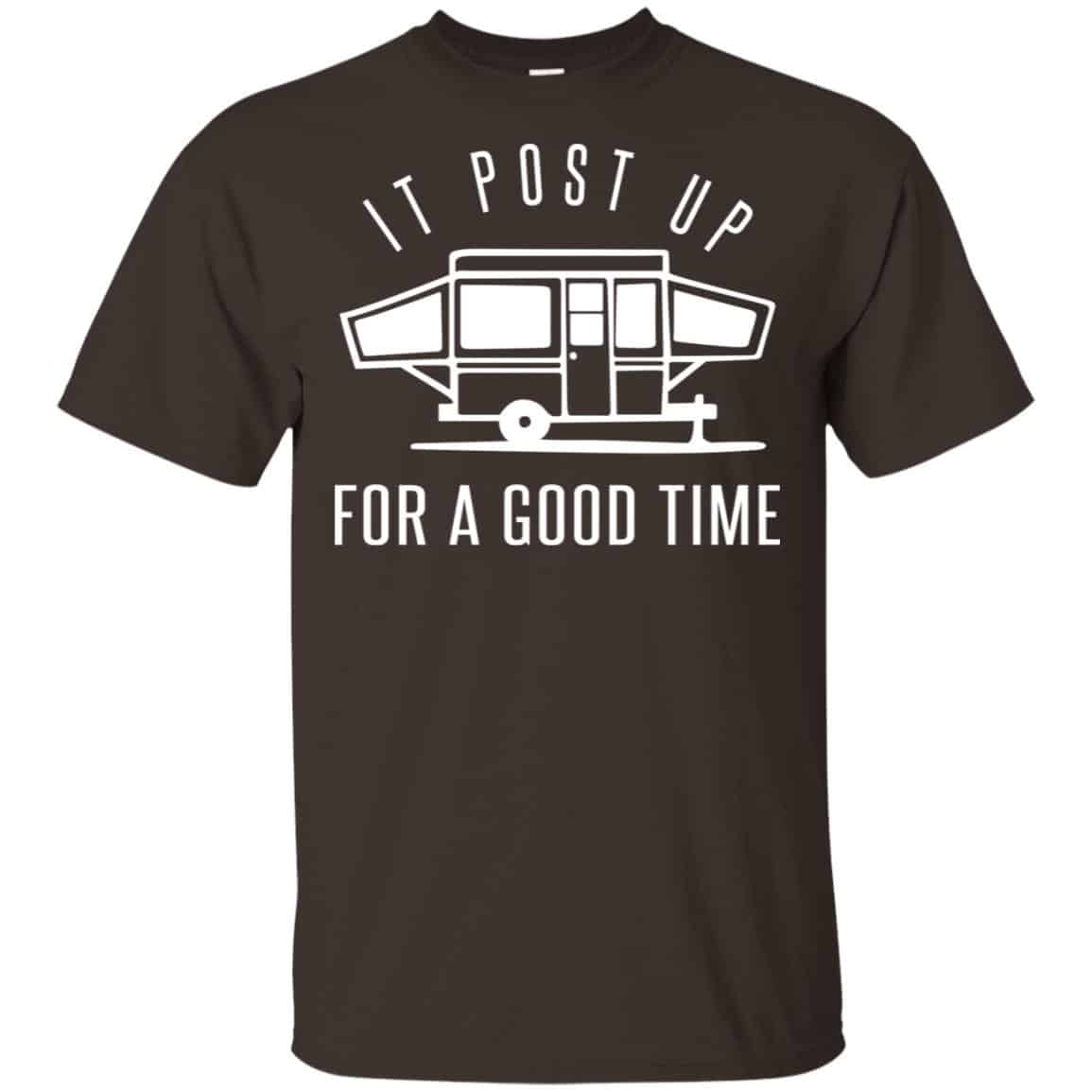 It Post Up For A Good Time Shirt, Hoodie, Tank