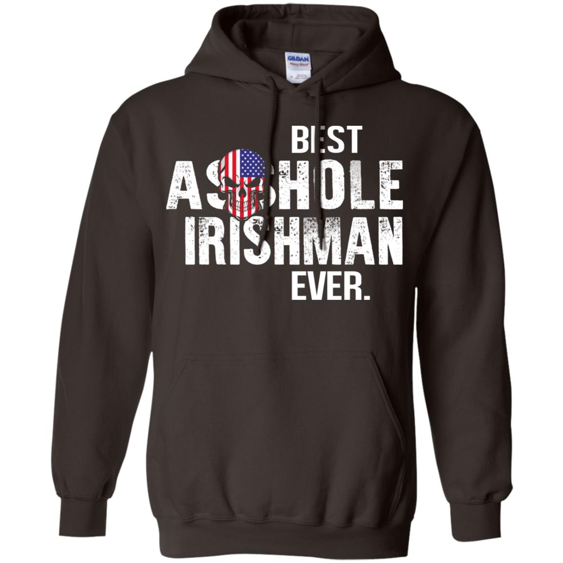 Best Asshole Irishman Ever T-Shirts, Hoodie, Tank