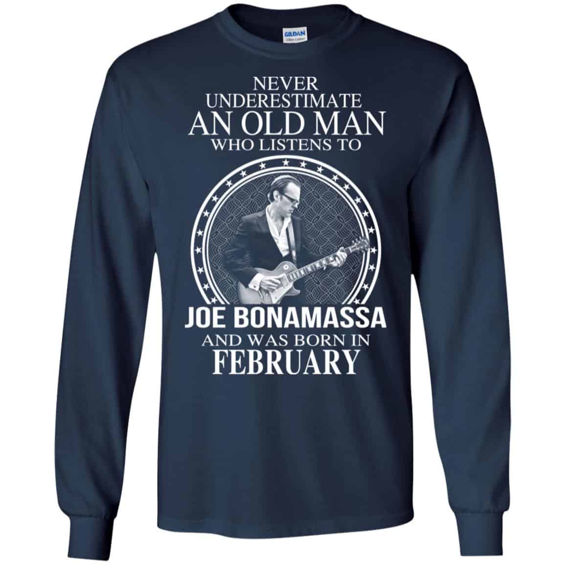 An Old Man Who Listens To Joe Bonamassa And Was Born In February T-Shirts, Hoodie, Tank