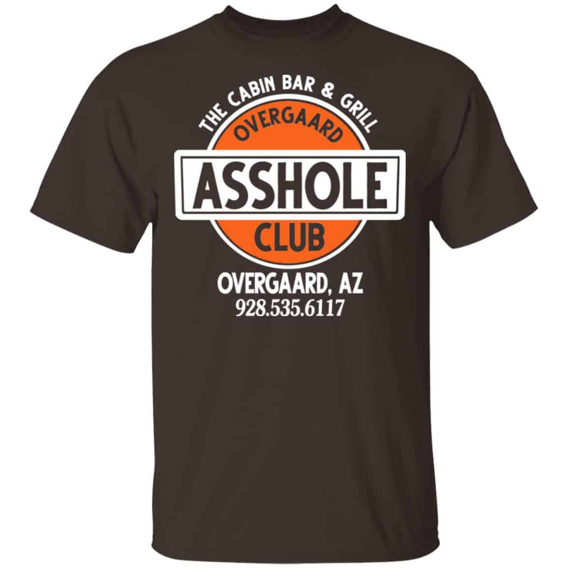 The Cabin Bar & Grill Overgaard Asshole Club Shirt, Hoodie, Tank