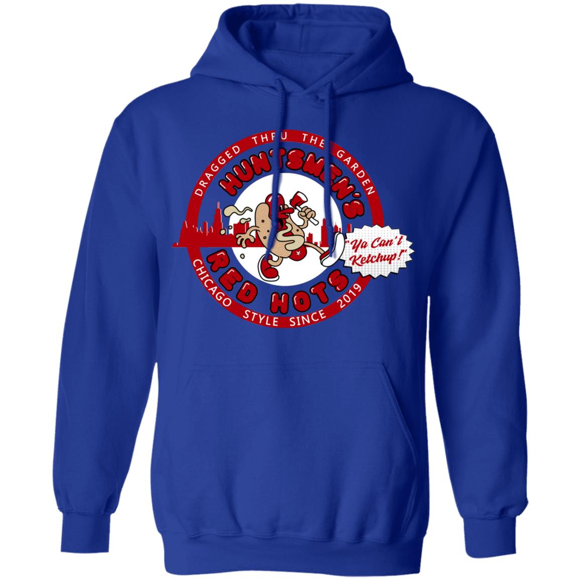 Huntsmen’s Red Hots Ya Can’t Ketchup Chicago Style 2019 Shirt, Hoodie, Tank