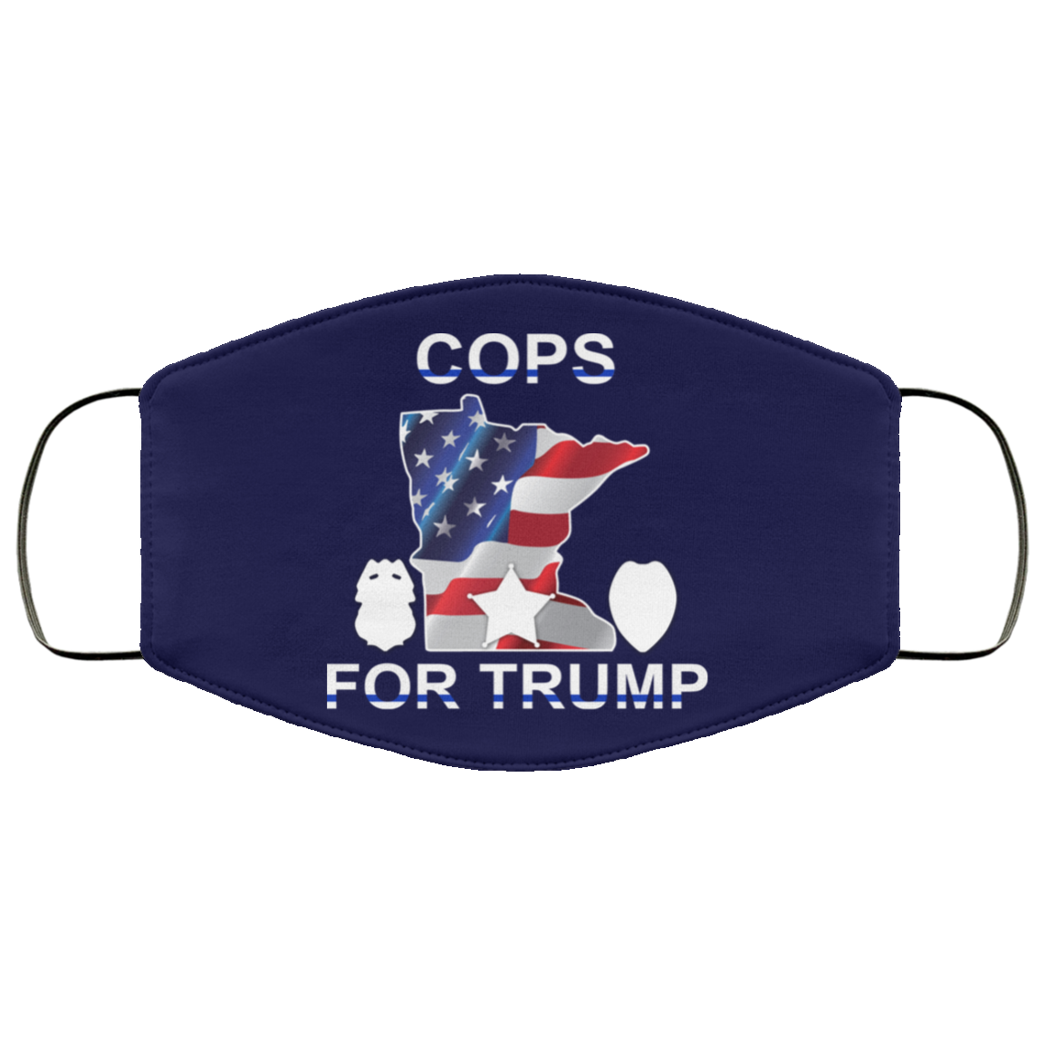 Cops For Donald Trump 2020 To President Face Mask