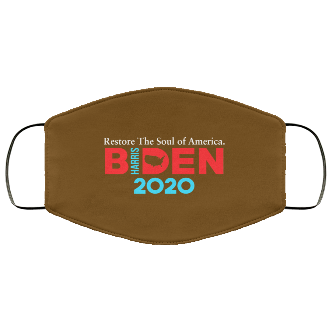 Biden Harris 2020 Restore The Soul Of America Face Mask