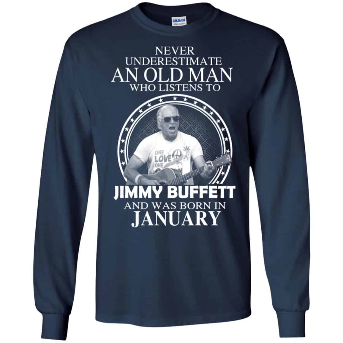 An Old Man Who Listens To Jimmy Buffett And Was Born In January T-Shirts, Hoodie, Tank
