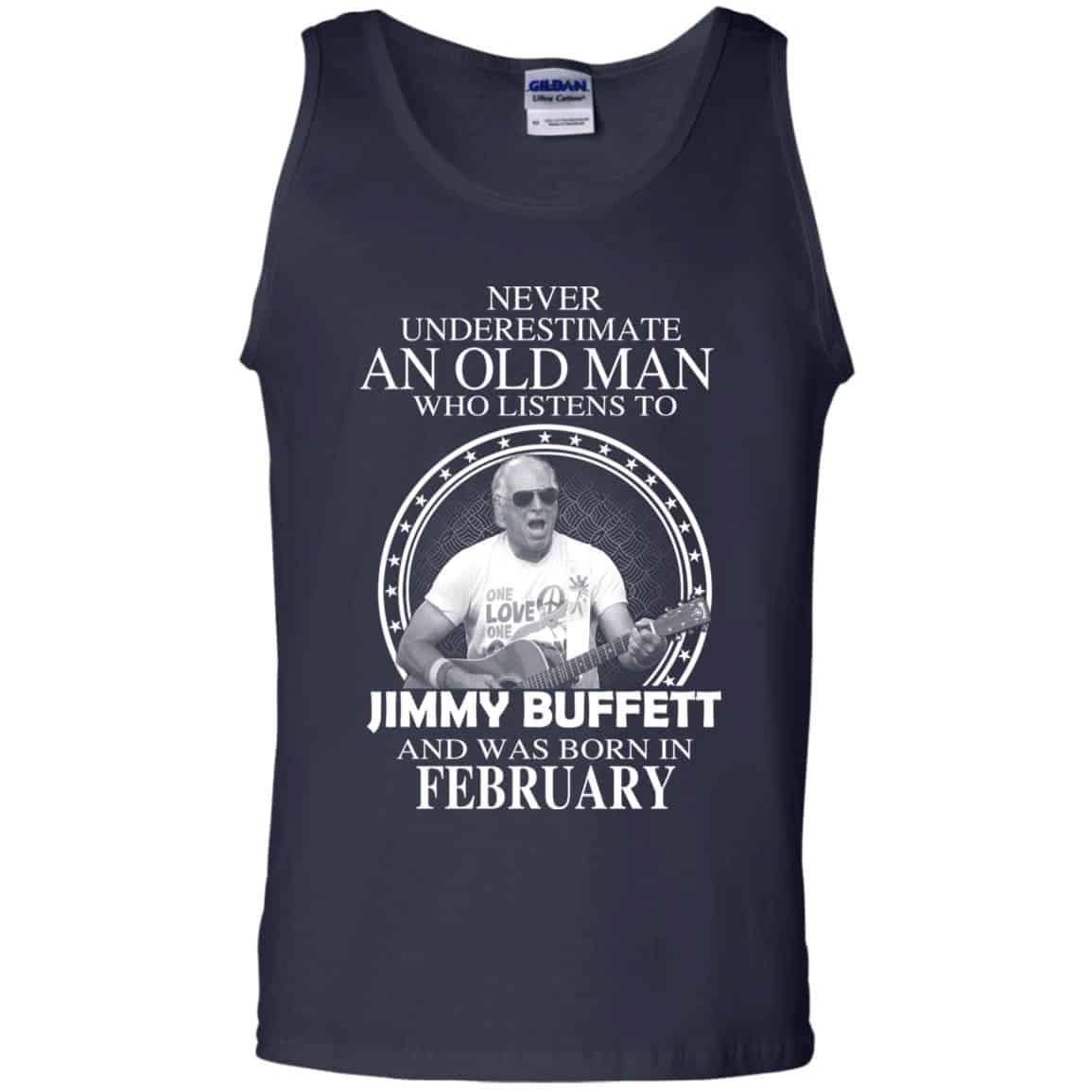 An Old Man Who Listens To Jimmy Buffett And Was Born In February T-Shirts, Hoodie, Tank