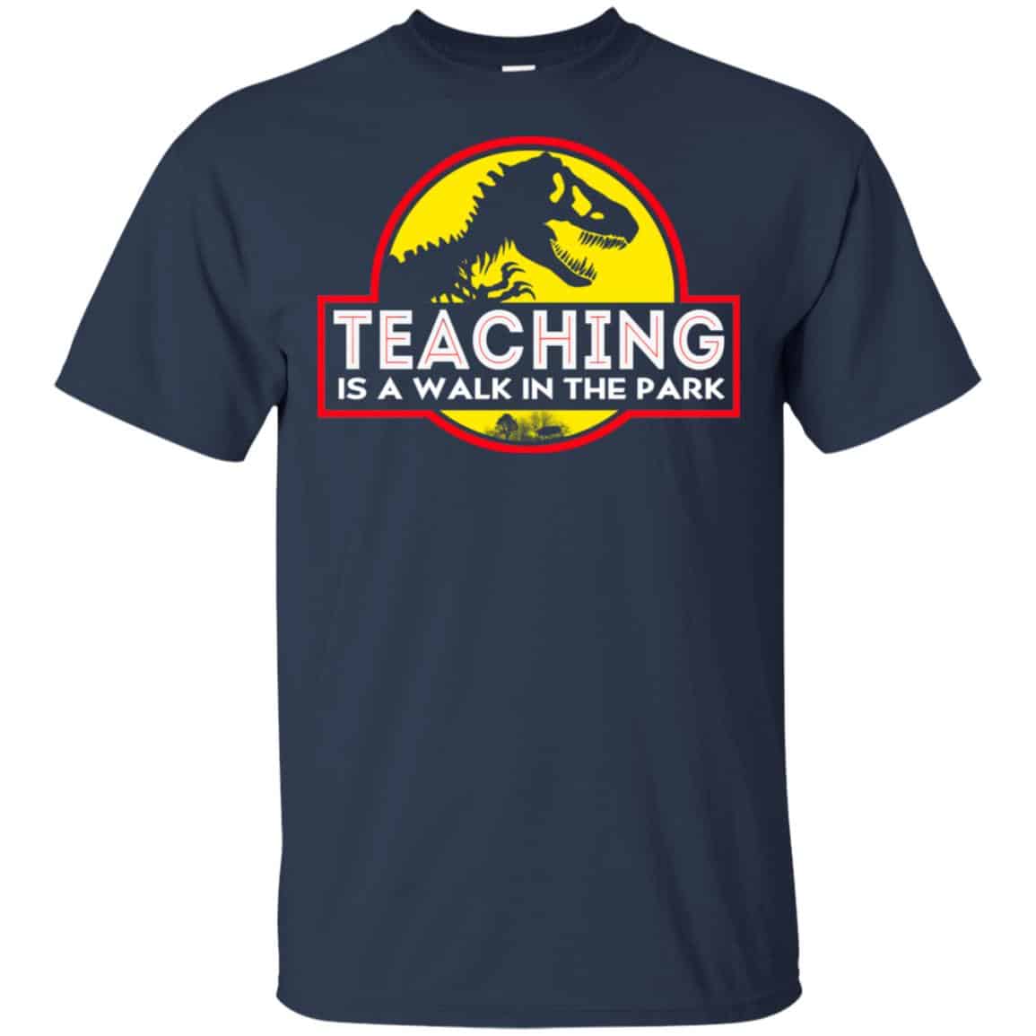 Teaching Is A Walk In The Park T-Shirts, Hoodie, Tank