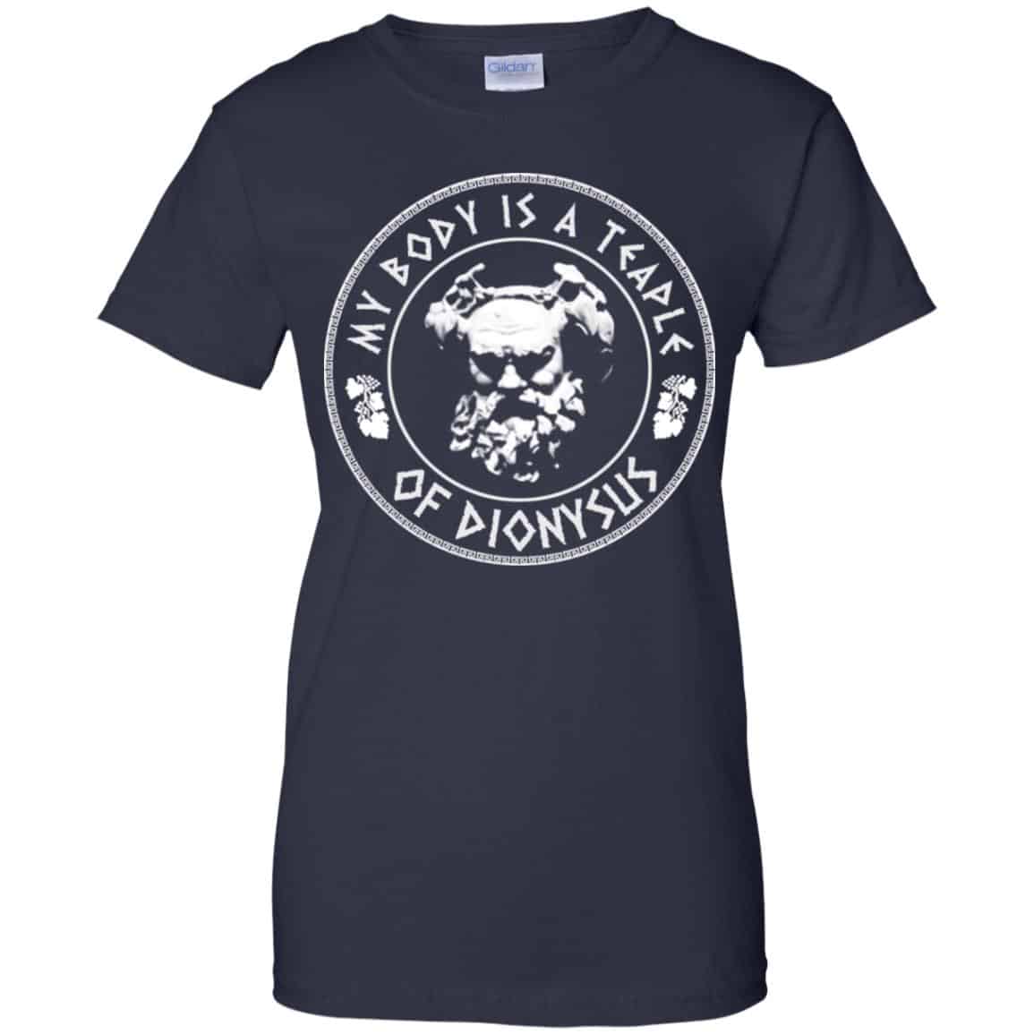 My Body Is A Temple Of Dionysus T-Shirts, Hoodie, Tank