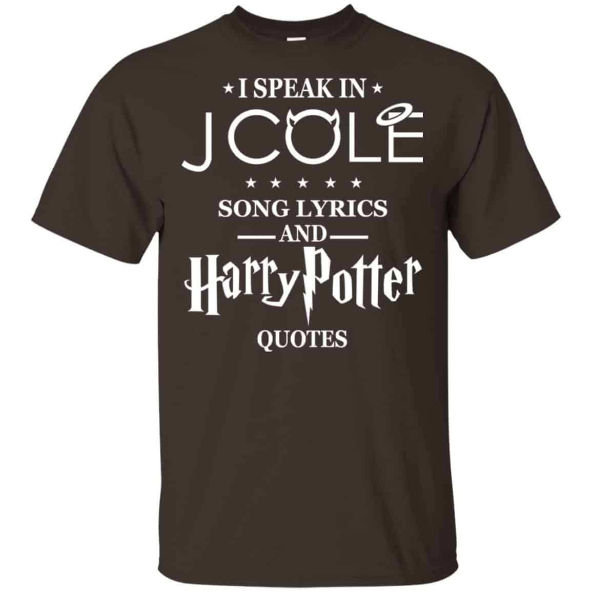 I Speak In J Cole Song Lyrics And Harry Potter Quotes T-Shirts, Hoodie, Tank