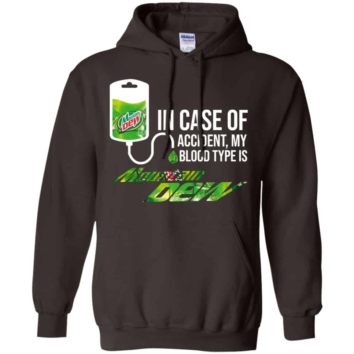 In Case Of Accident My Blood Type Is Mountain Dew Shirt, Hoodie, Tank