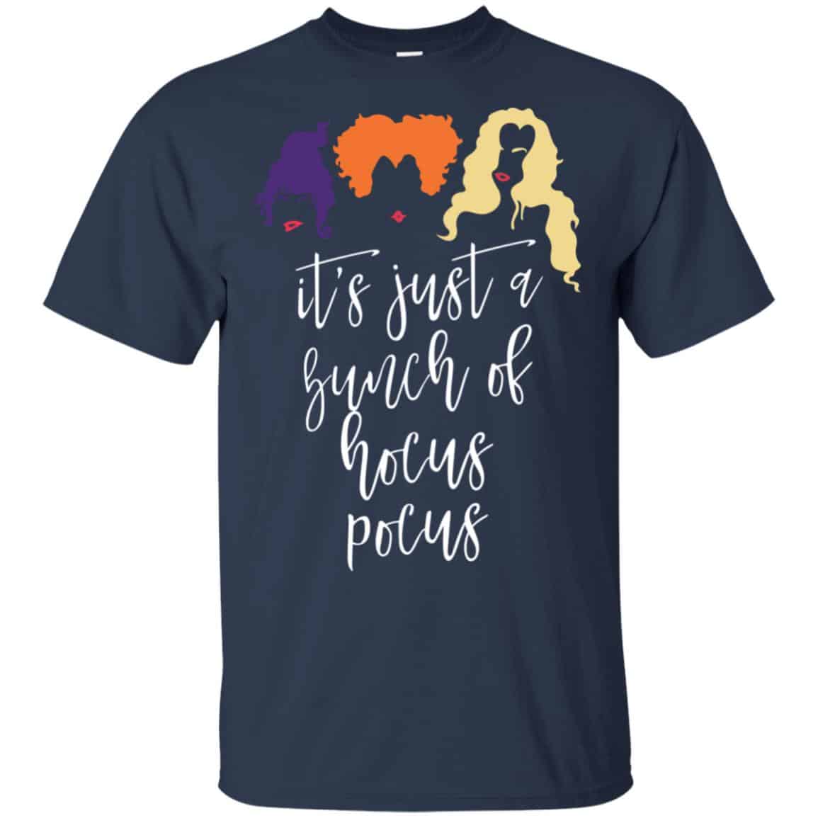 It’s Just A Bunch Of Hocus Pocus Hocus Pocus Shirt, Hoodie, Tank