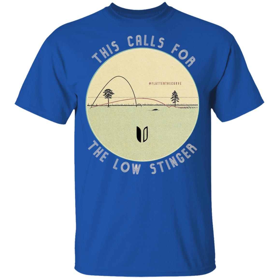 This Calls For The Low Stinger Shirt, Hoodie, Tank