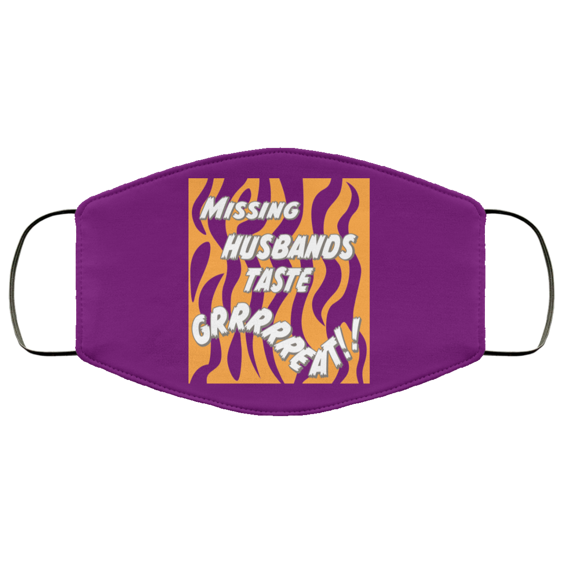 Toni The Maneater Missing Husbands Taste Face Mask