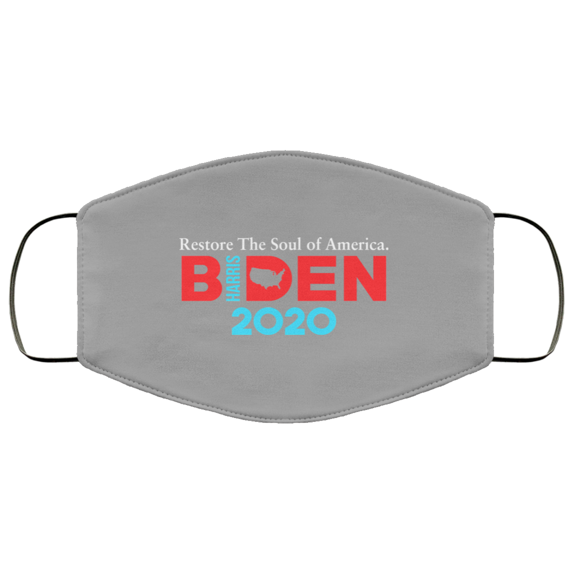 Biden Harris 2020 Restore The Soul Of America Face Mask