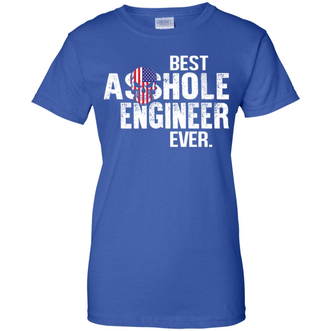 Best Asshole Engineer Ever T-Shirts, Hoodie, Tank