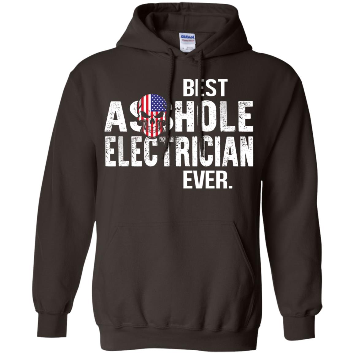Best Asshole Electrician Ever T-Shirts, Hoodie, Tank