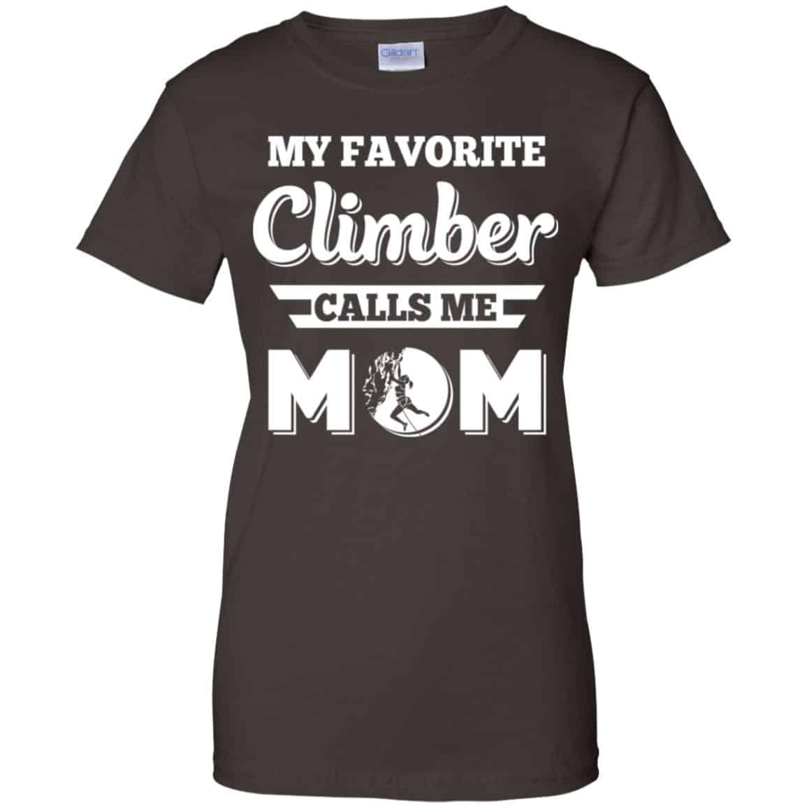 My Favorite Climber Calls Me Mom Climbing T-Shirts, Hoodie, Tank