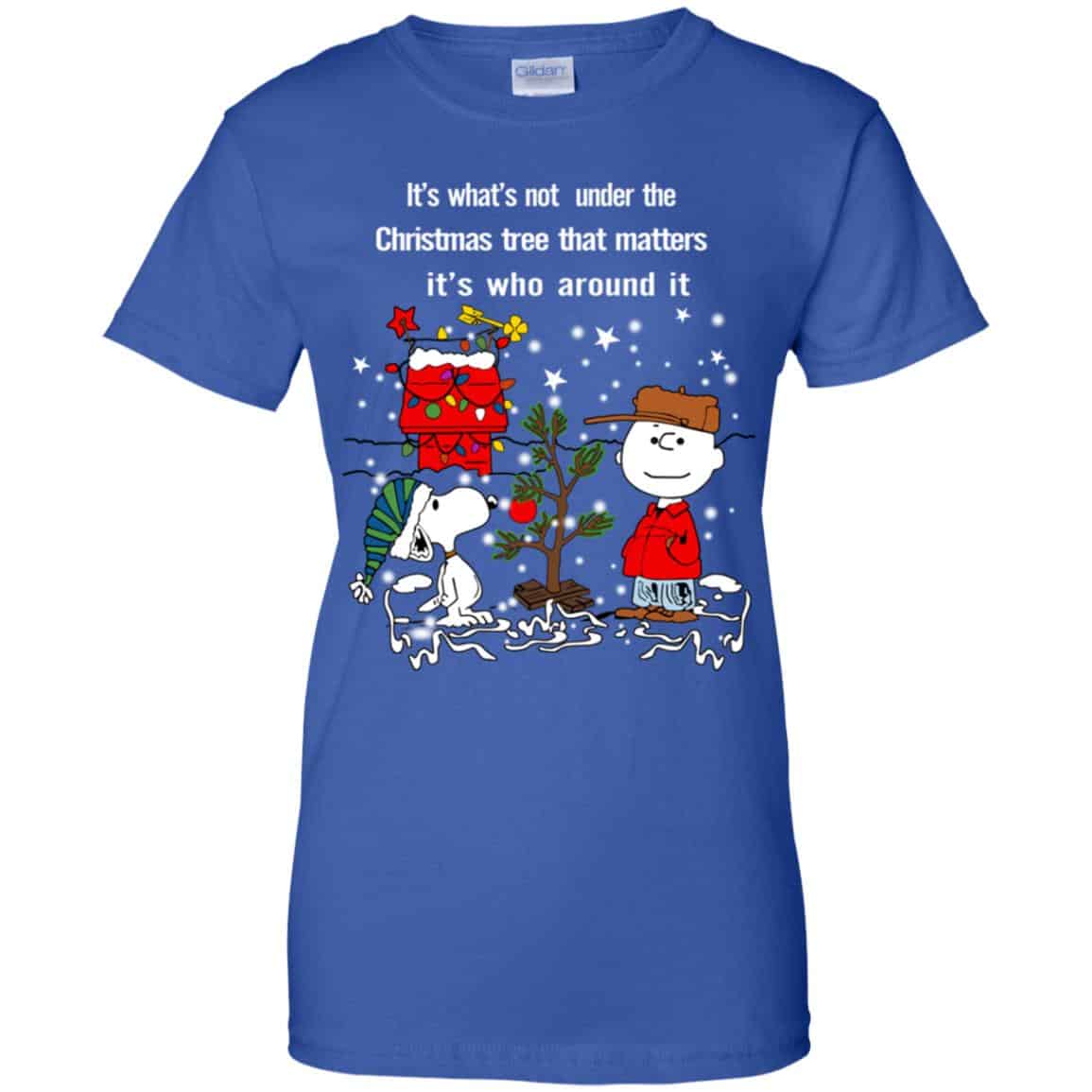 It’s What’t Not Under The Christmas Tree That Matters It’s Who Around It Shirt, Hoodie, Tank