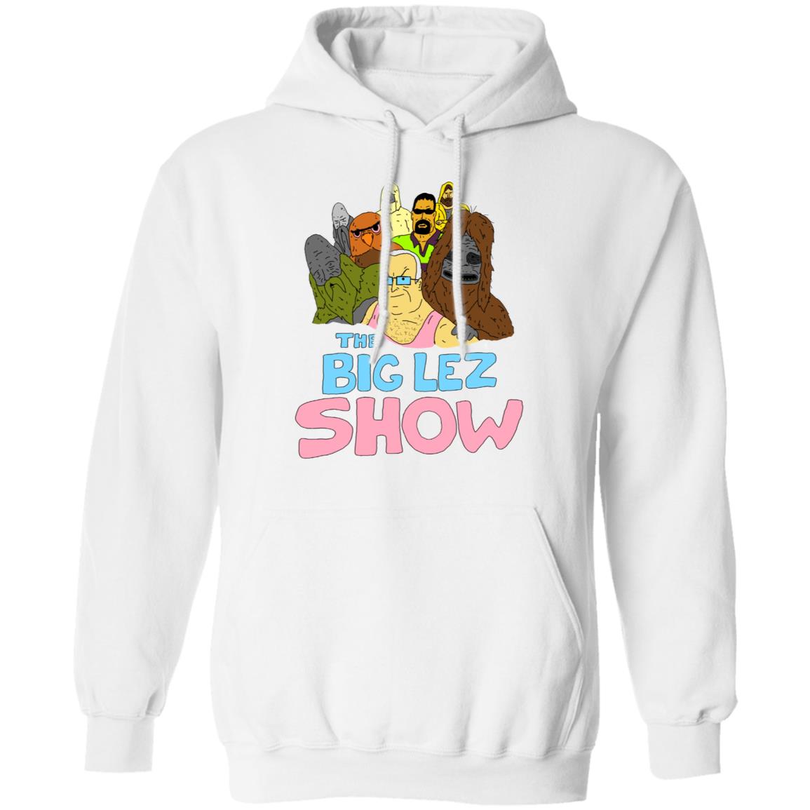 The Big Lez Show Shirt, Hoodie, Tank