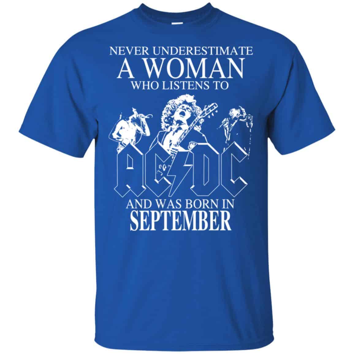 A Woman Who Listens To AC DC And Was Born In September T-Shirts, Hoodie, Tank