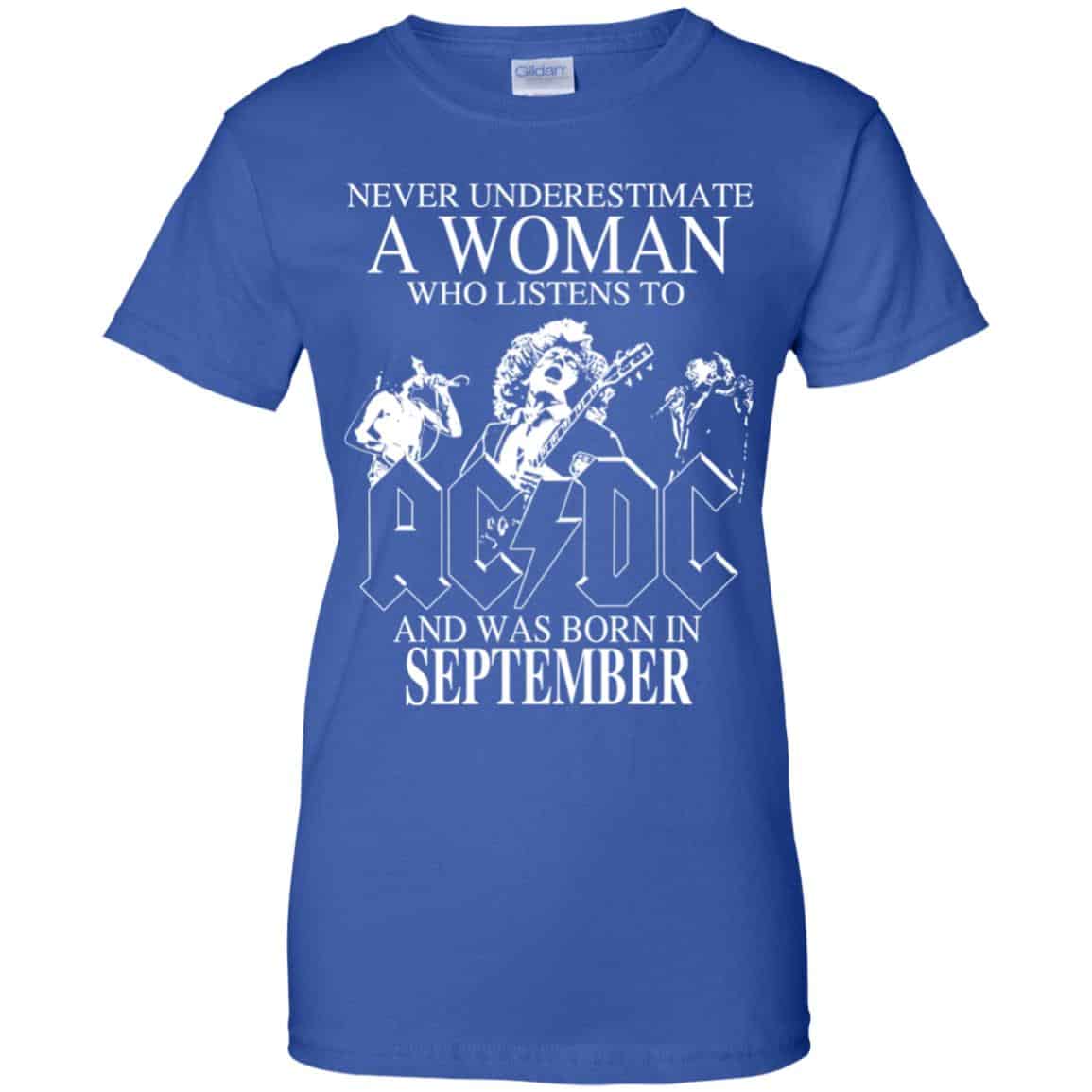 A Woman Who Listens To AC DC And Was Born In September T-Shirts, Hoodie, Tank