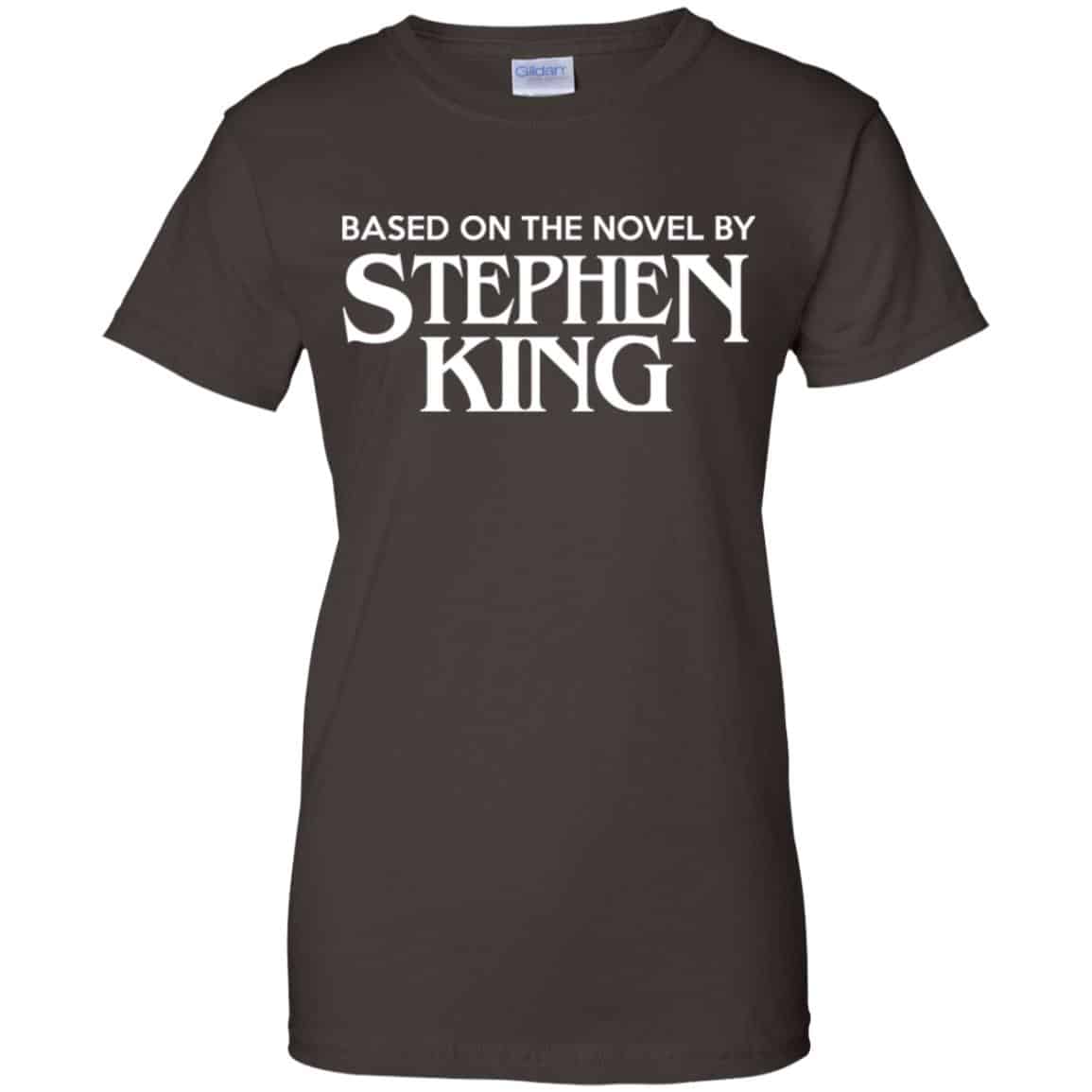 Based On The Novel By Stephen King Shirt, Hoodie, Tank