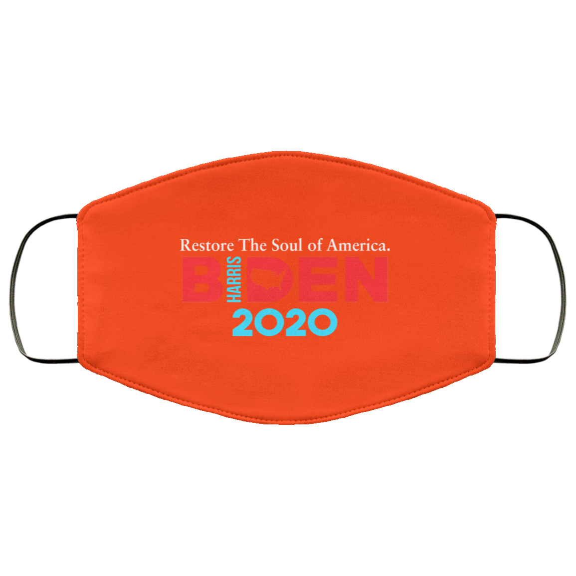 Biden Harris 2020 Restore The Soul Of America Face Mask