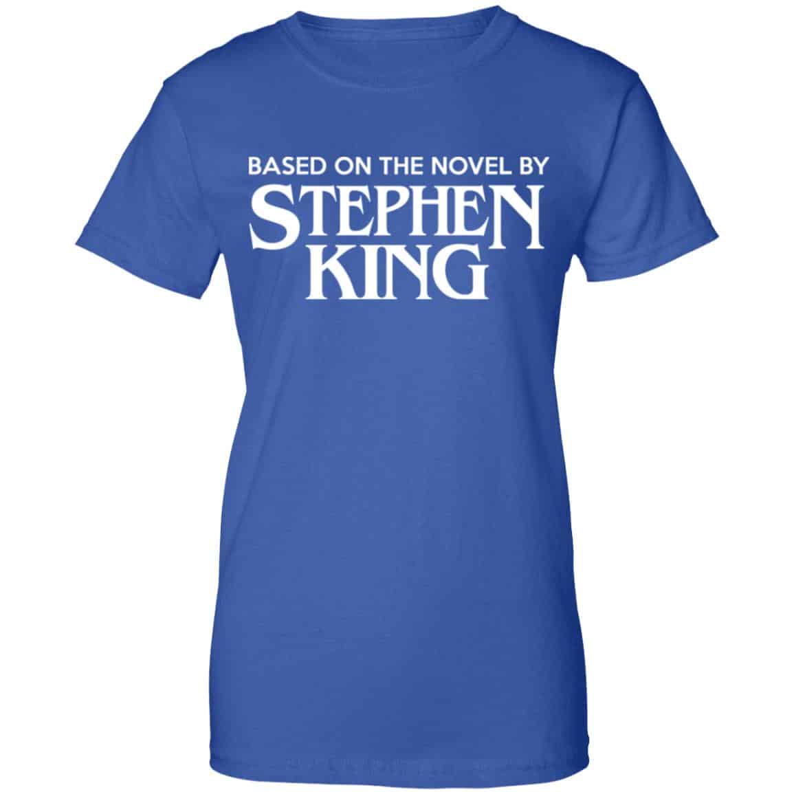 Based On The Novel By Stephen King Shirt, Hoodie, Tank