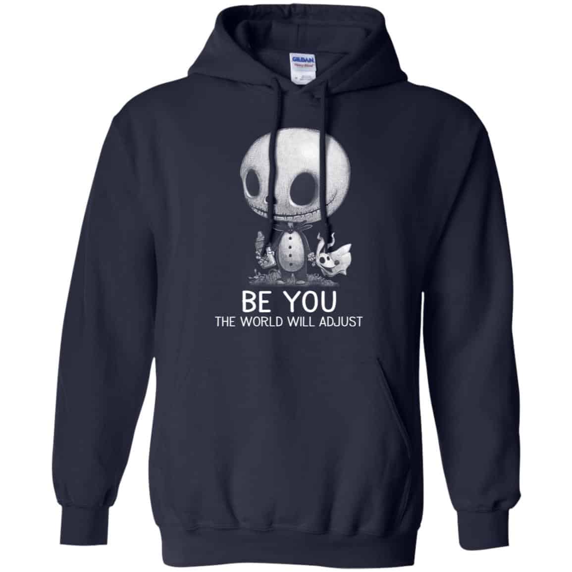 Be You The World Will Adjust Shirt, Hoodie, Tank