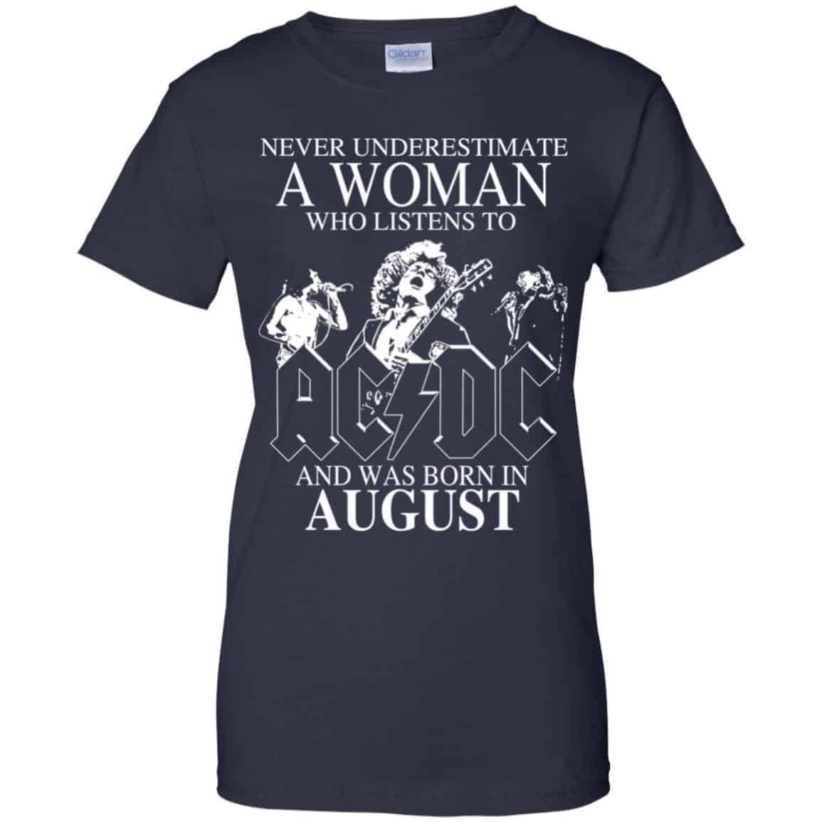A Woman Who Listens To AC DC And Was Born In August T-Shirts, Hoodie, Tank