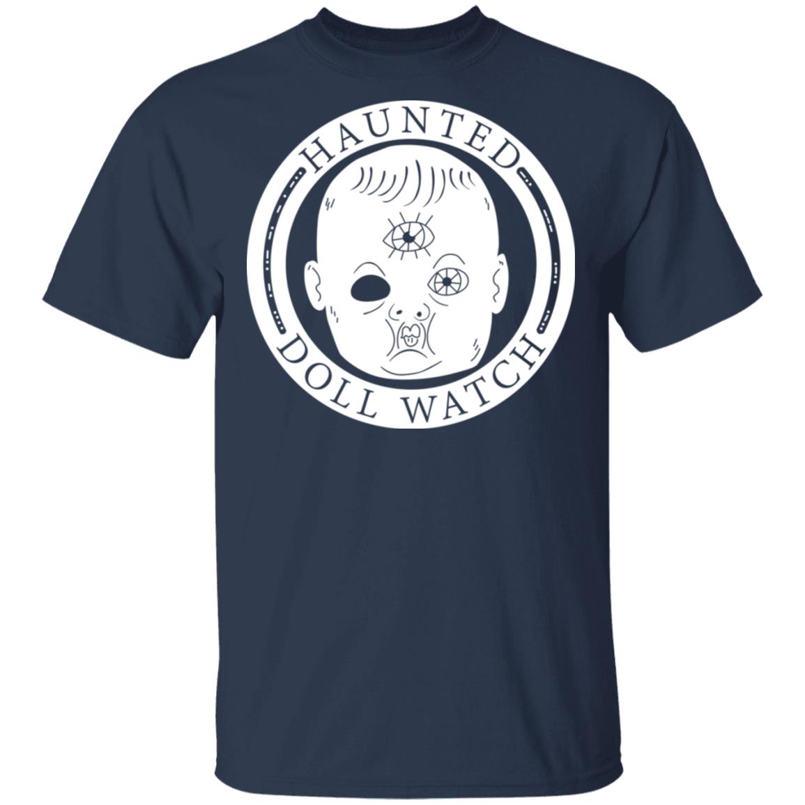Haunted Doll Watch Shirt, Hoodie, Tank