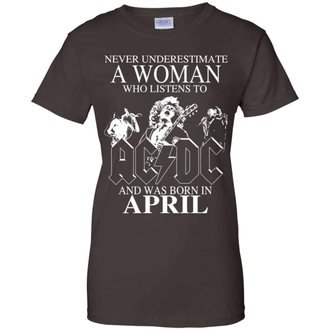 A Woman Who Listens To AC DC And Was Born In April T-Shirts, Hoodie, Tank