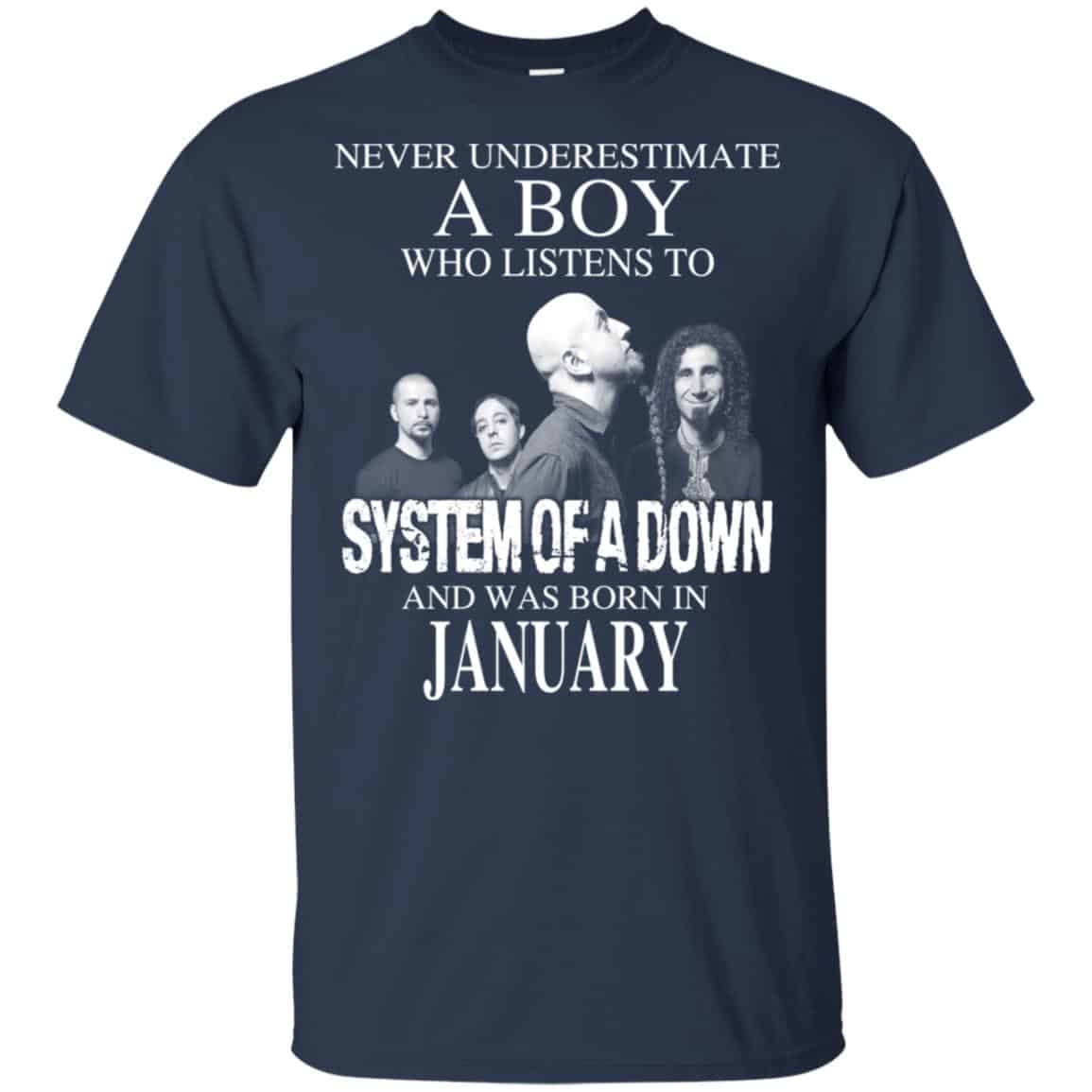 A Boy Who Listens To System Of A Down And Was Born In January T-Shirts, Hoodie, Tank