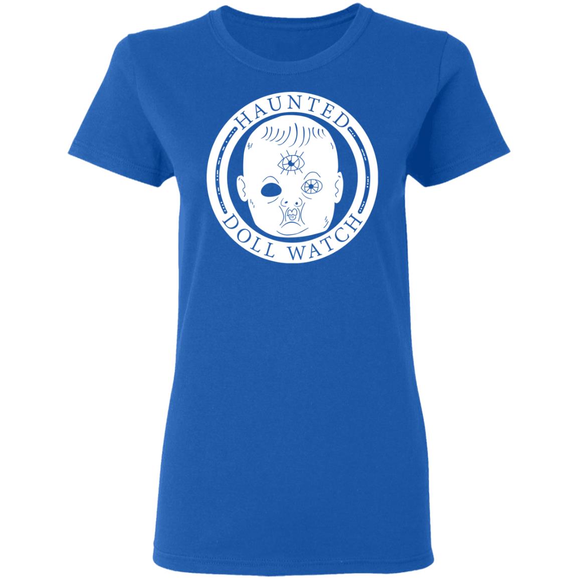Haunted Doll Watch Shirt, Hoodie, Tank