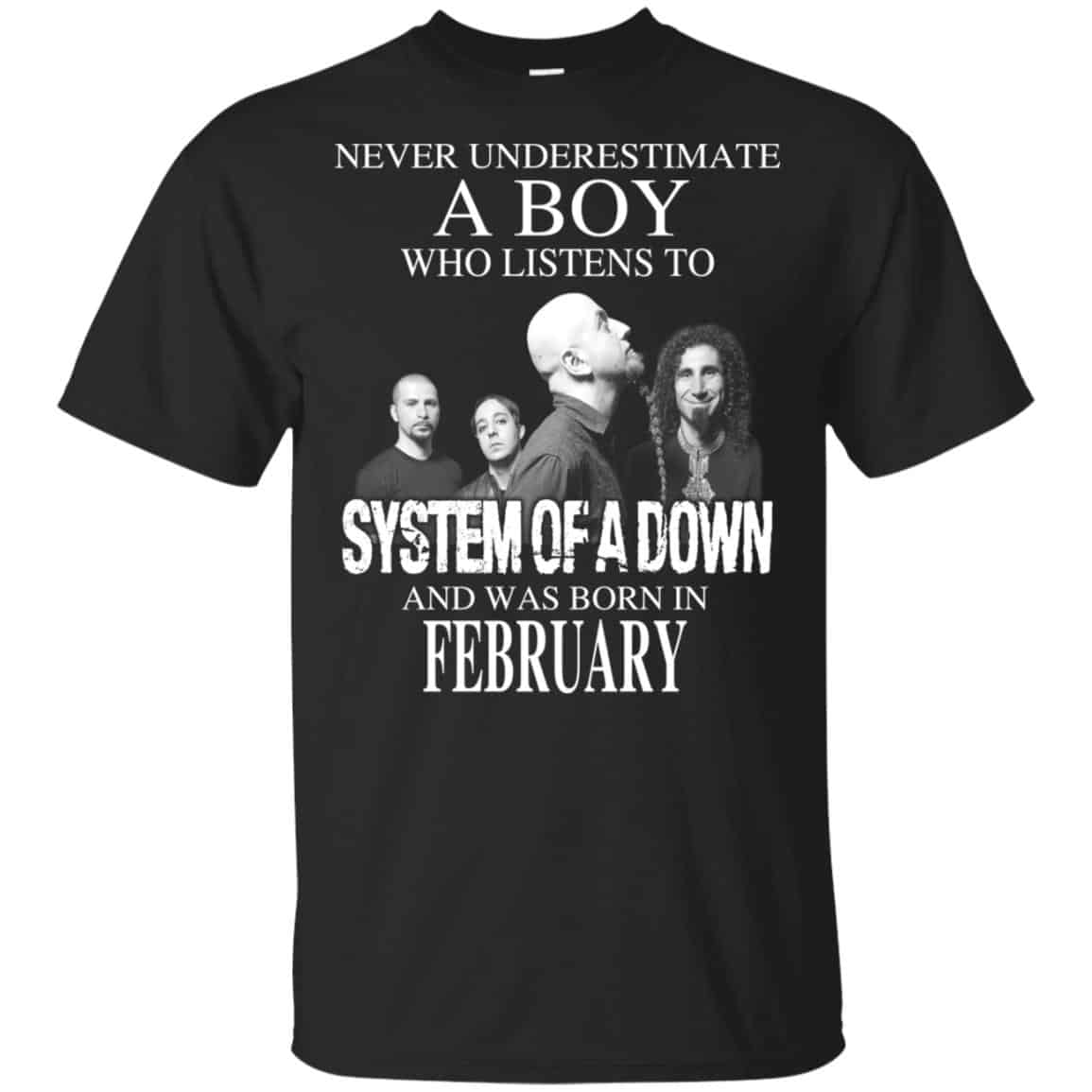 A Boy Who Listens To System Of A Down And Was Born In February T-Shirts, Hoodie, Tank